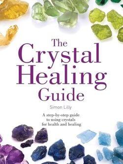 This is a book about  The Crystal Healing Guide: A Step-by-step Guide To Using Crystals For Health And Healing 