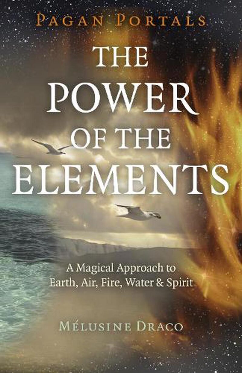 Pagan Portals: The Power of the Elements